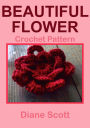 Beautiful Flower: Crochet Pattern