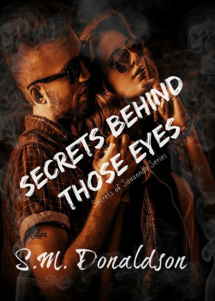 Secrets Behind Those Eyes (Secrets of Savannah, #1)