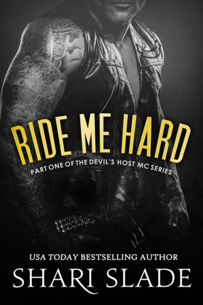 Ride Me Hard (The Devil's Host MC, #1)