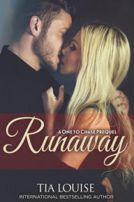 Title: Runaway (One to Hold), Author: Tia Louise