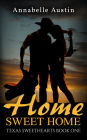 Home Sweet Home (Texas Seethearts, #1)