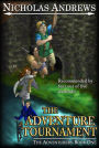 The Adventure Tournament (The Adventurers, #1)
