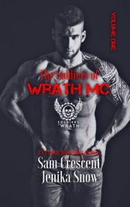 The Soldiers of Wrath MC Boxed Set: Volume One