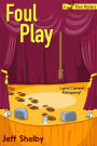 Foul Play (Moose River Mysteries, #4)