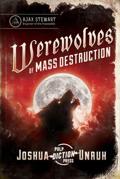 Werewolves of Mass Destruction (Gripping Tales of the Impossible, #1)