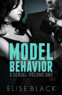 MODEL BEHAVIOR: Volume One