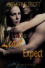 When You Least Expect It (Great Expectations Series, #1)