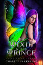 The Pixie & The Prince (Sexy Witches, #2)