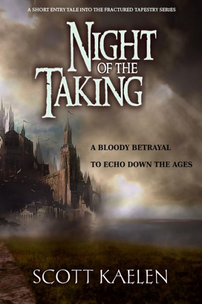 Night of the Taking (The Fractured Tapestry)