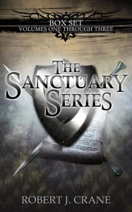 The Sanctuary Series, Books 1-3: Defender, Avenger and Champion