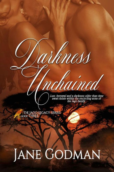 Darkness Unchained (The Jago Legacy Series, #3)