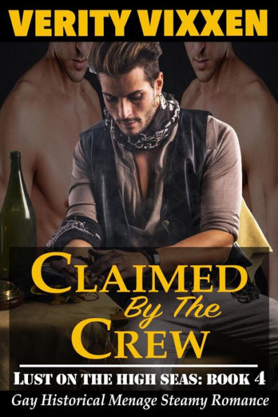 Claimed By The Crew (Lust On The High Seas, #4)