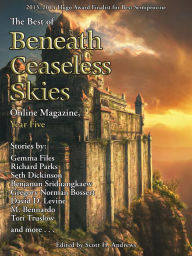 Title: The Best of Beneath Ceaseless Skies Online Magazine, Year Five, Author: Richard Parks