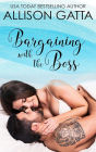 Bargaining with the Boss (Honeybrook Love, Inc., #2)