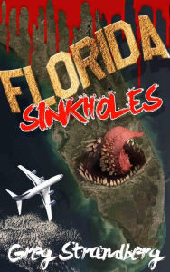 Title: Florida Sinkholes, Author: Greg Strandberg