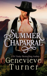 Summer Chaparral (Las Morenas, #2)