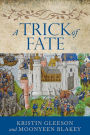 A Trick of Fate (The Renaissance Sojourner Series)