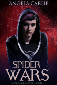 Title: Spider Wars (Lords of Shifters, #2), Author: Angela Carlie