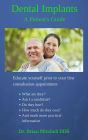 Dental Implants A Patient's Guide