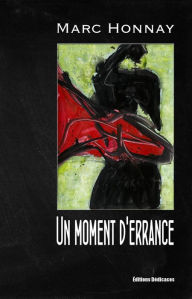 Title: Un moment d'errance, Author: Marc Honnay