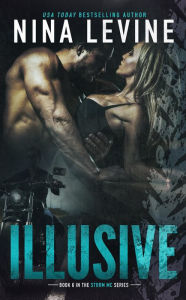Title: Illusive (Storm MC, #7), Author: Nina Levine