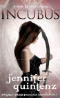 Incubus: A Dark YA Urban Fantasy (Daughters of Lilith Paranormal Thrillers, #2)