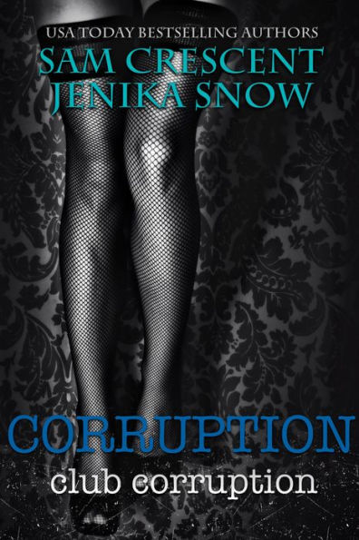 Corruption (Club Corruption, #1)