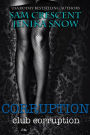 Corruption (Club Corruption, #1)