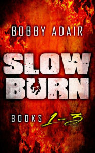 Slow Burn: Box Set 1-3 A Zombie Apocalypse Story (Slow Burn Zombie Apocalypse Series)