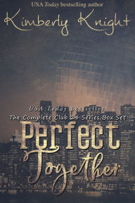 Perfect Together (The Club 24 Series Box Set (Books 1-6))