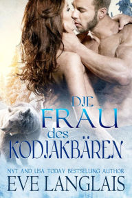 Title: Die Frau des Kodiakbären (Kodiak Point, #1), Author: Eve Langlais