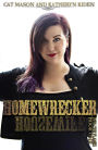 Homewrecker (Into the Flames, #1)