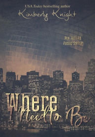 Where I Need to Be (The Club 24 Series, #1)