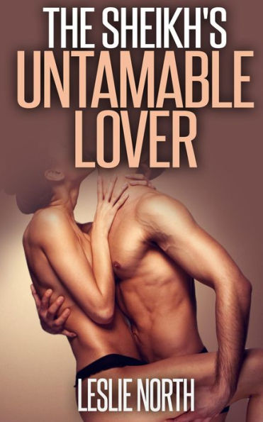 The Sheikh's Untameable Lover (The Tazeem Twins Series, #4)