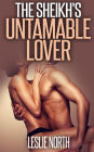 The Sheikh's Untameable Lover (The Tazeem Twins Series, #4)