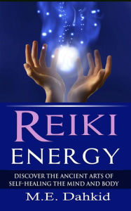 Title: Reiki Energy, Author: M.E Dahkid