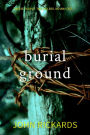 Burial Ground: Writer's Cut (Alex Rourke, #3)