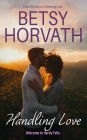 Handling Love (Welcome to Hardy Falls, #1)