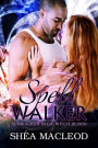 Spellwalker (Sunwalker Saga: Witchblood, #1)