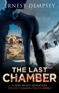The Last Chamber (Sean Wyatt Mystery Thriller Series, #3)