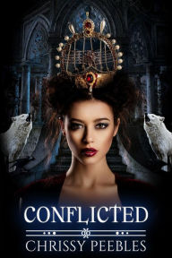 Title: Conflicted - Book 6 (The Crush Saga, #6), Author: Chrissy Peebles