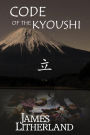 Code of the Kyoushi (Miraibanashi, #1)