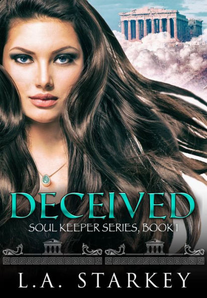 Deceived (Soul Keeper Series, #1)