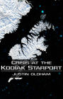 Crisis at the Kodiak Starport