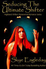 Seducing The Ultimate Shifter (Highland Shifter Paranormal Romance, #4)