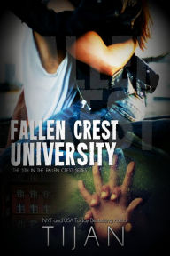 Title: Fallen Crest University (Fallen Crest Series, #5), Author: Tijan
