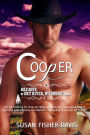 Cooper Bad Boys of Dry River, Wyoming Book 3 (The Bad Boys of Dry River, Wyoming, #3)