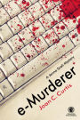 e-Murderer (A Jenna Scali Mystery, #1)