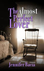 The Almost Perfect Lover
