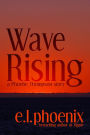 Wave Rising (Phoebe Thompson Series, #2)